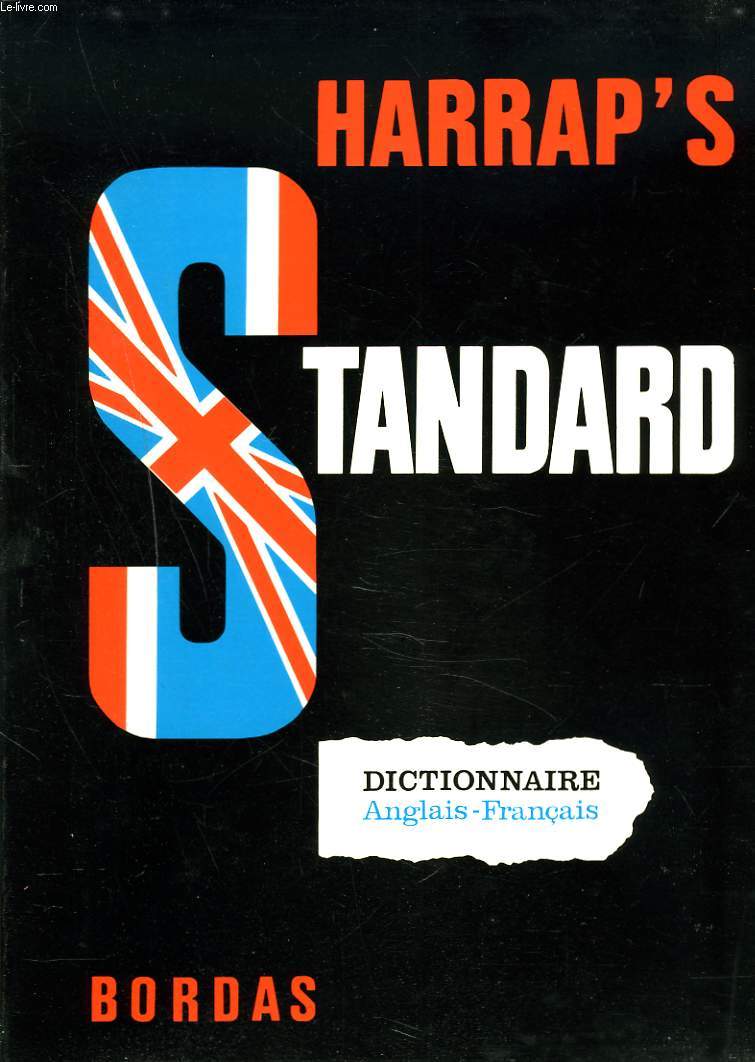 HARRAP STANDARD FRENCH AND ENGLISH DICTIONARY. PART TWO : ENGLISH-FRENCH.