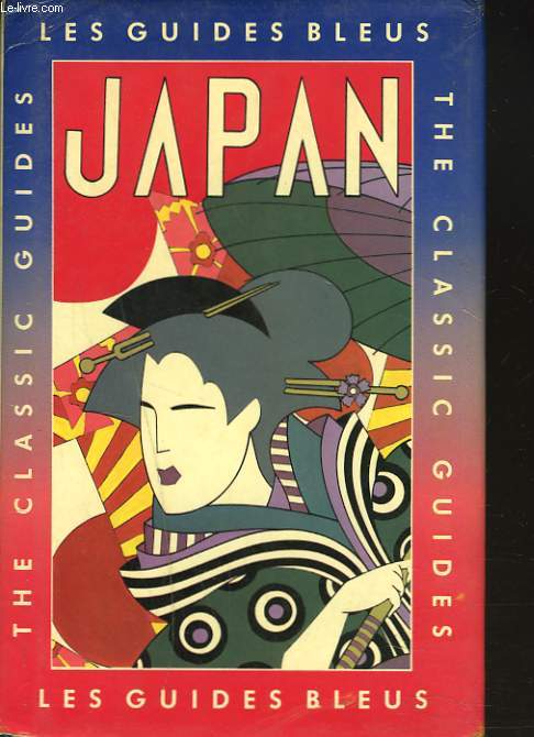 LES GUIDES BLEUS. JAPAN.