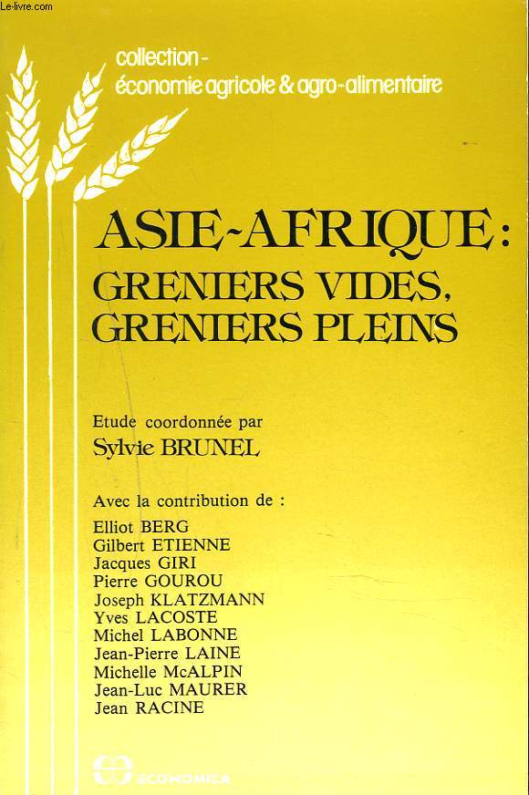 ASIE-AFRIQUE : GRENIERS VIDES, GRENIERS PLEINS.