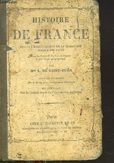 HISTOIRE DE FRANCE DEPUIS L'ETABLISSEMNT DE LA MONARCHIE JUSQU'A NOS JOURS