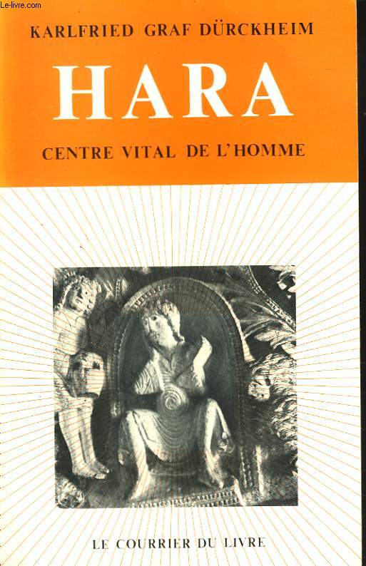 HARA. CENTRE VITAL DE L'HOMME.