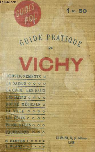 GUIDE PRATIQUE DE VICHY ET DE SA REGION