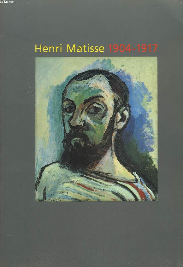 HENRI MATISSE 1904-1917