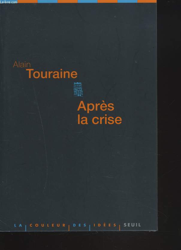 APRES LA CRISE