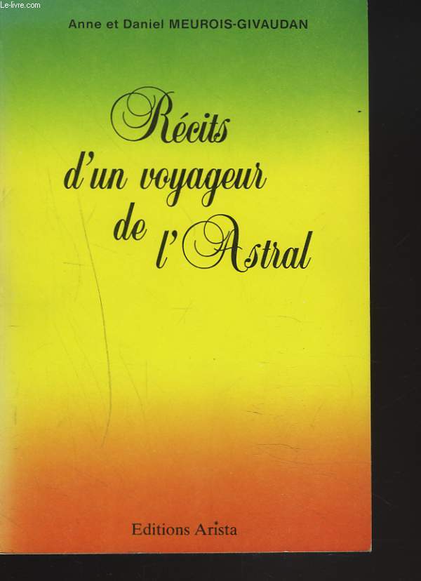 RECITS D'UN VOYAGEUR DE L'ASTRAL