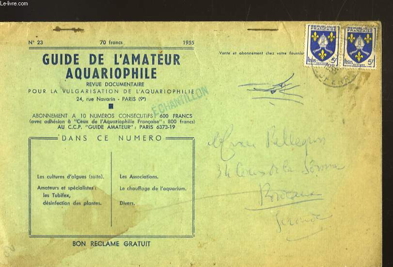 GUIDE DE L'AMATEUR AQUARIOPHILE, REVUE DOCUMENTAIRE N23, 1955. LES CULTURES D'ALGUES (SUITE)/ LES TUBIFEX, DESINFECTION DES PLANTES/ LES ASSOCIATIONS/ LE CHAUFFAGE DE L'AQUARIUM / ...
