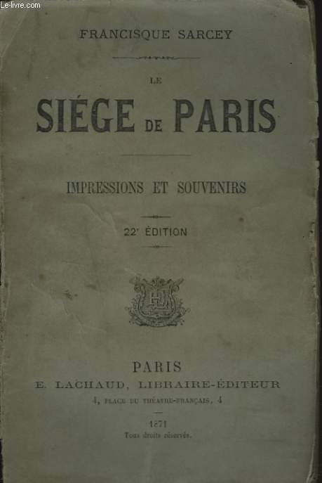 LE SIEGE DE PARIS. IMPRESSIONS ET SOUVENIRS