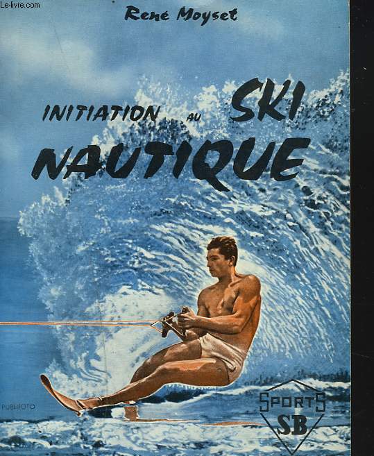 INITIATION AU SKI NAUTIQUE