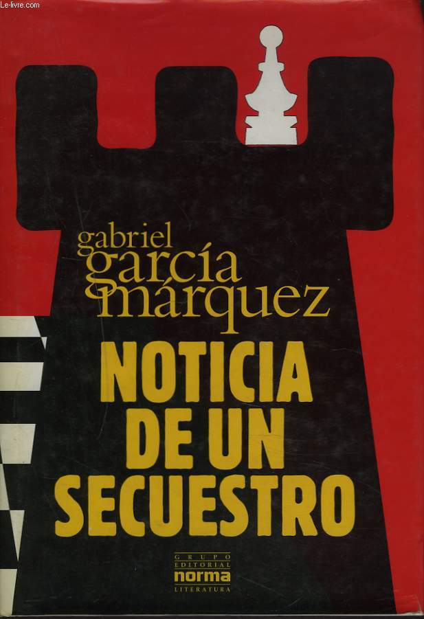 NOTICIA DE UN SECUESTRO