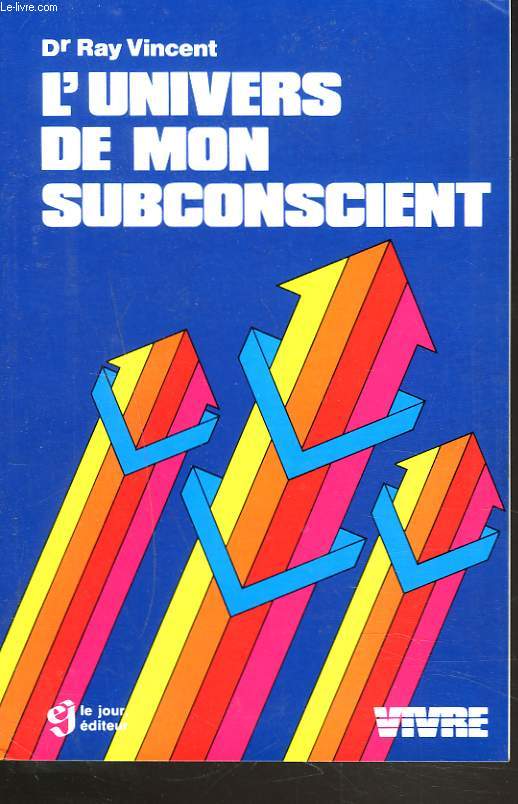 L'UNIVERS DE MON SUBCONSCIENT