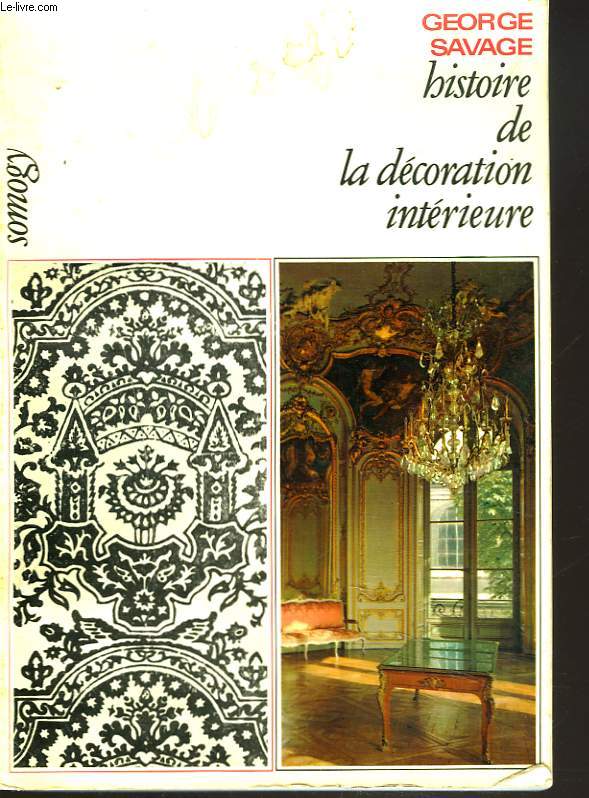 HISTOIRE DE LA DECORATION INTERIEURE