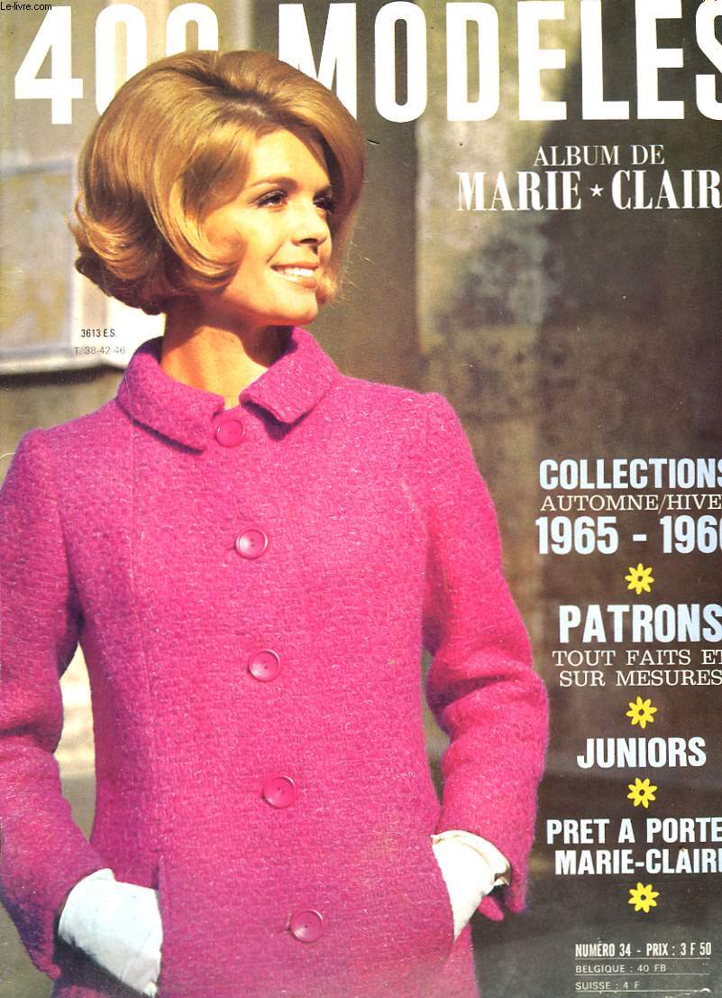 ALBUM DE MARIE-CLAIRE N34. 400 MODELES. COLLECTIONS AUTOMNE/HIVER 1965-1966. PATRONS TOUT FAITS SUR MESURES / JUNIORS / PRET A PORTER