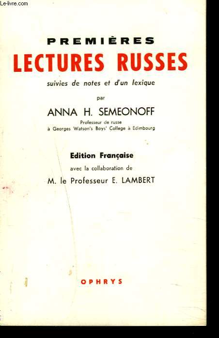 PREMIERES LECTURES RUSSES, suivies de notes et d'un lexique.