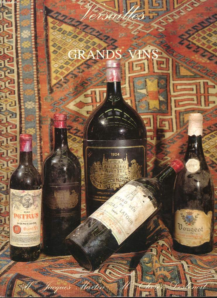 VERSAILLES. GALERIE DES CHEVAU-LEGERS. EXCEPTIONNEL ENSEMBLE DE GRANDS VINS. 21, 22 OCTOBRE 1989.