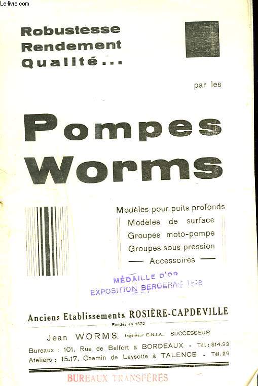 POMPES WORMS. MODELES POUR PUITS PROFONDS, MODELES DE SURFACE, GROUPES MOTO-POMPES, GROUPES SOUS PRESSION, ACCESSOIRES.