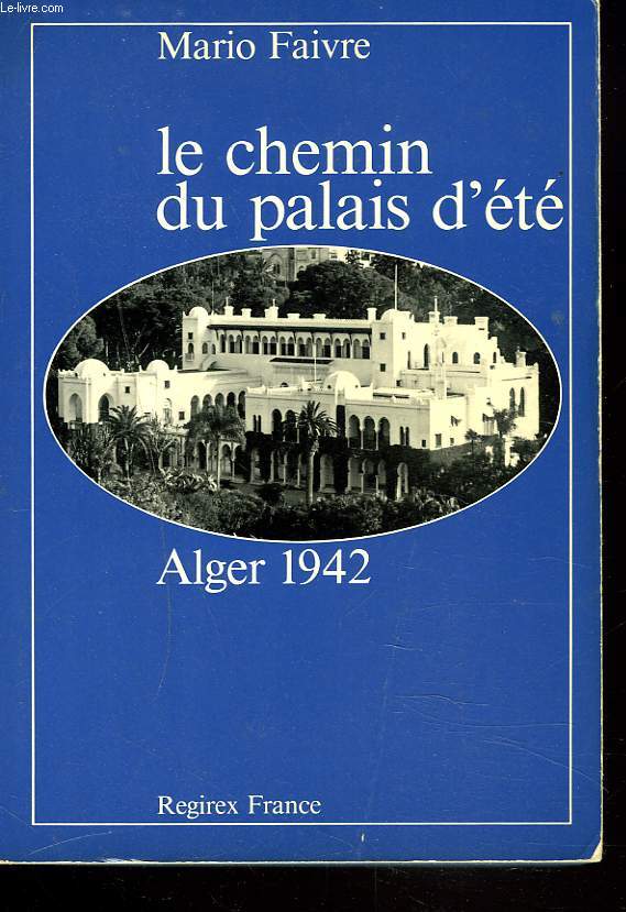 LE CHEMIN DU PLAIS D'ETE. ALEGER 1942.