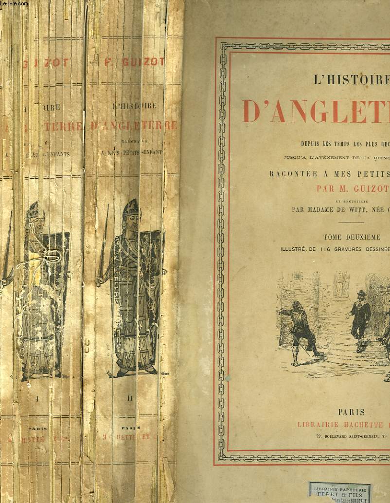 L'HISTOIRE DE L'ANGLETERRE DEPUIS LES TEMPS LES PLUS RECULES JUSQU'A L'AVENEMENT DE LA REINE VICTORIA RACONTEE A MES PETITS-ENFANTS. TOMES I ET II.