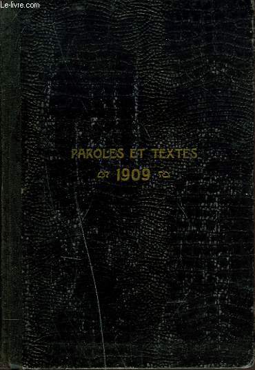PAROLES ET TEXTES tirs de L'Ecriture-Sainte pour chaque Jour de l'anne 1909 et publis par l'glise des frres (Moraves).