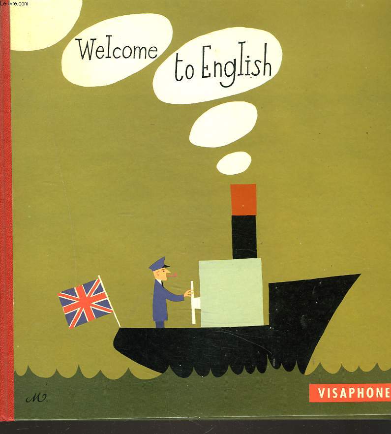 VISAPHONE. WELCOME TO ENGLISH. A NEW ENGLISH COURSE.