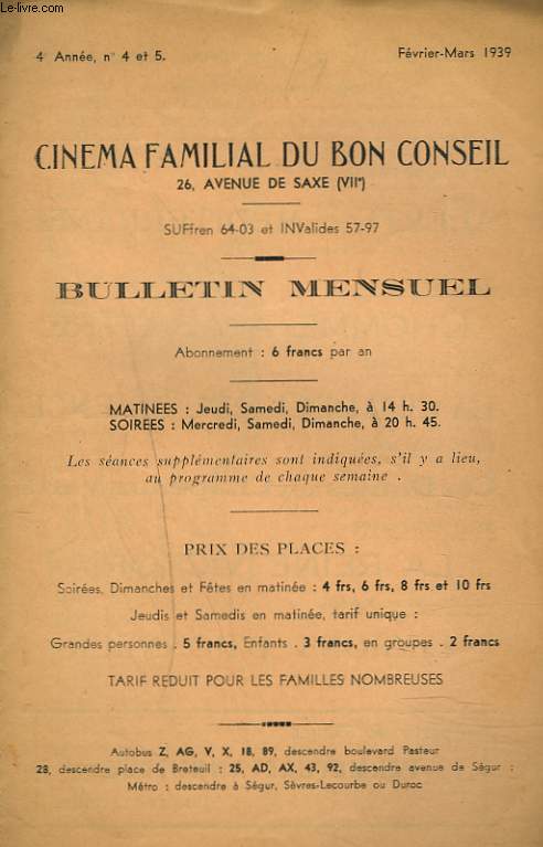 CINEMA FAMILIAL DU BON CONSEIL, BULLETIN MENSUEL N4 et 5, FEV-MARS 1939. L'HOMME A ABATTRE de LEON MATHOT/ LA CITADELLE DU SILENCE de MARCEL L'HERBIER/ LEGIONS D'HONNEUR de MAURICE GLAIZE / ....