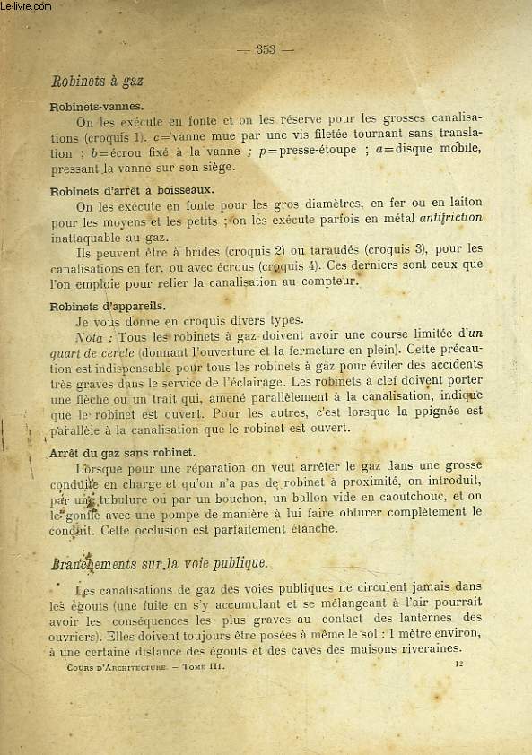 COURS D'ARCHITECTURE ET DE CONSTRUCTIONS CIVILES. 2e PARTIE. TECHNIQUE DU BTIMENT. TOME III : Edification du Batiment (Serrurerie - Installations diverses - Dcoration). INCOMPLET.