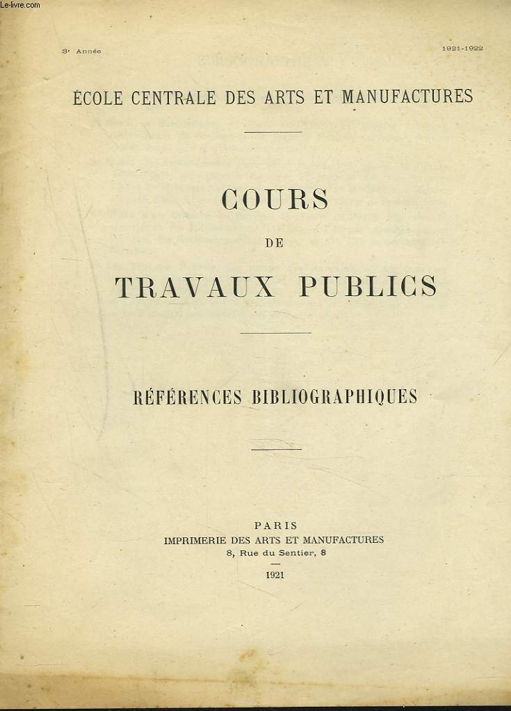 COURS DE TRAVAUX PUBLICS. REFERENCES BIBLIOGRAPHIQUES. 1921-1922.