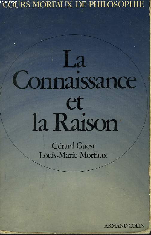 LA CONNAISSANCE ET LA RAISON