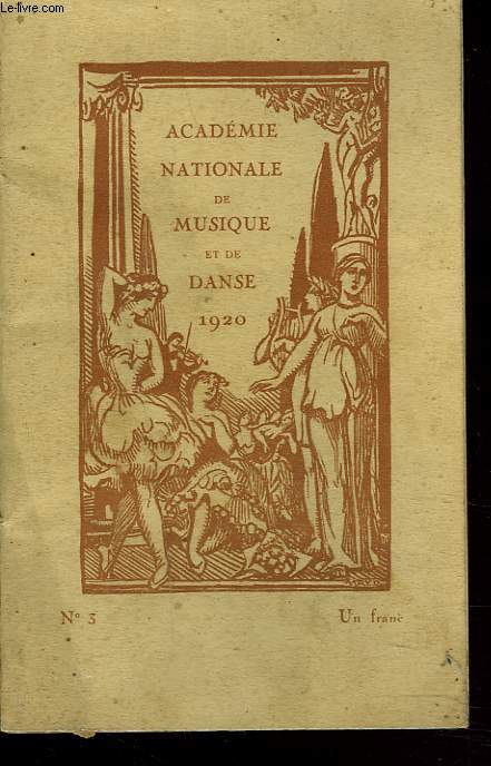 ACADEMIE NATIONALE DE MUSIQUE ET DE DANSE N3, 1920. GAZETTE DE L'OPERA.