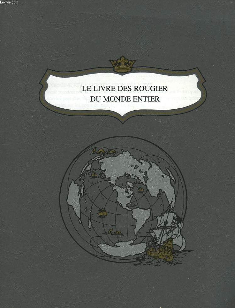 LE LIVRE DES ROUGIER DU MONDE ENTIER