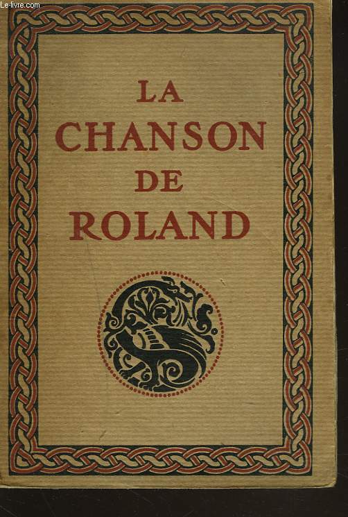 LA CHANSON DE ROLAND publie d'aprs le manuscrit d'Oxford.