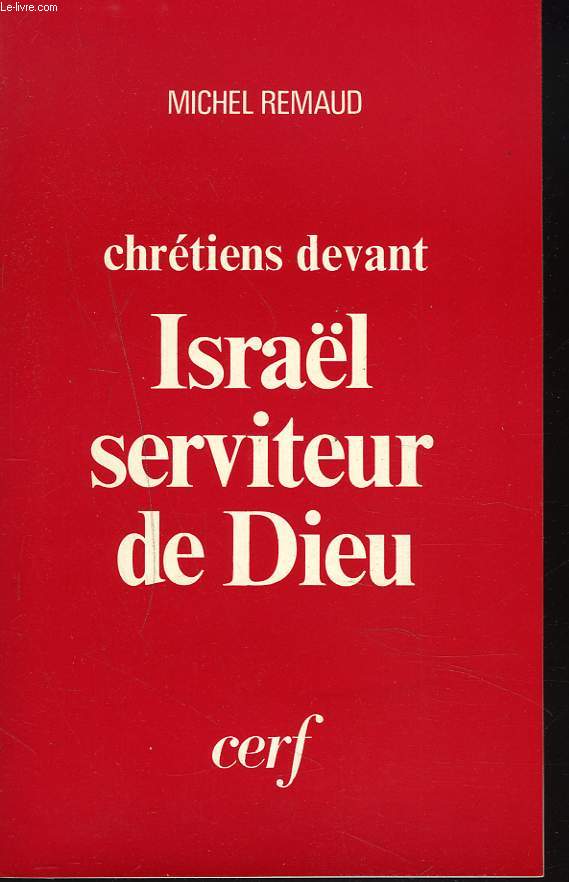 CHRETIENS DEVANT ISRAEL SERVITEUR DE DIEU. + ENVOI DE L'AUTEUR.