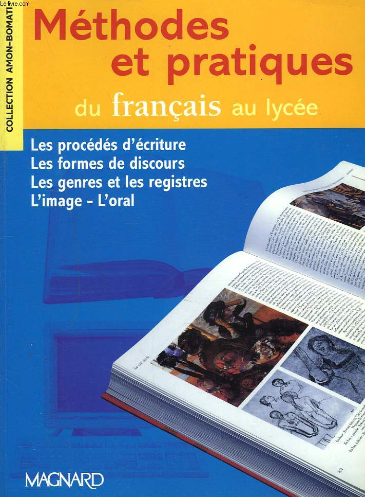 METHODES ET PRATIQUES DU FRANCAIS AU LYCEE.