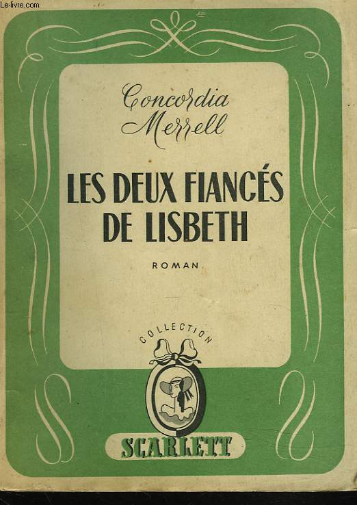 LES DEUX FIANCES DE LISBETH