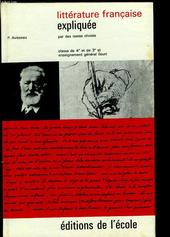 LITTERATURE FRANCAISE EXPLIQUEE PAR DES TEXTES CHOISIS.