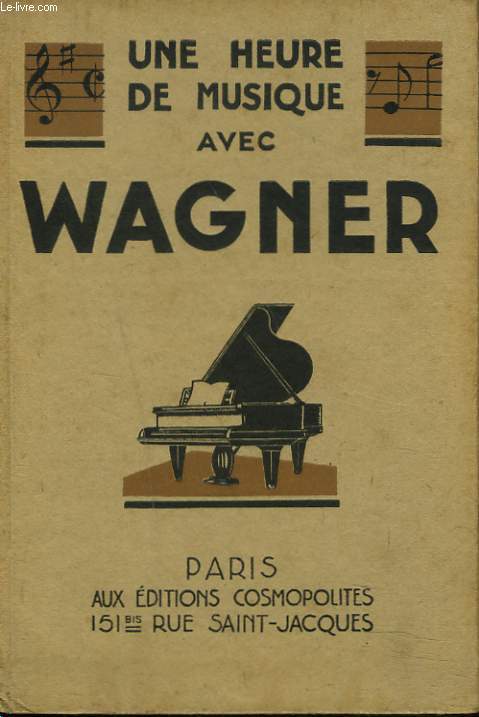 UNE HEURE DE MUSIQUE AVEC WAGNER