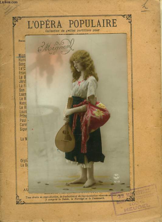 MIGNON. MUSIQUE D'AMBROISE THOMAS.