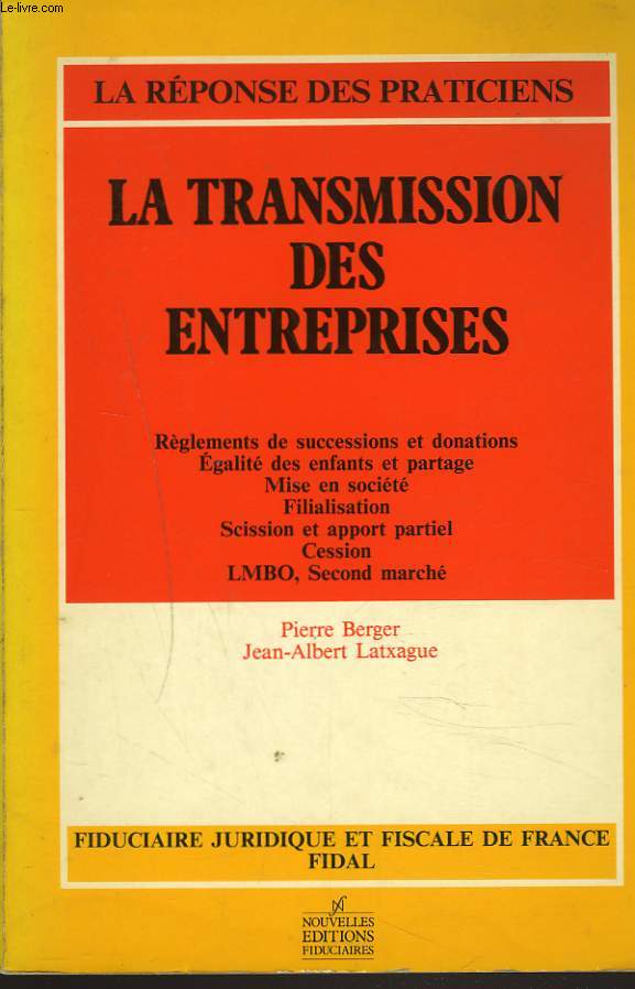 LA TRANSMISSION DES ENTREPRISES.