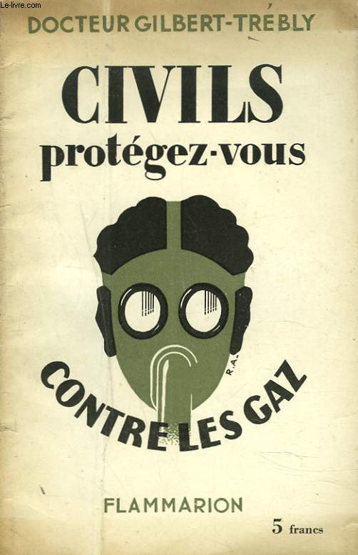 CIVILS PROTEGEZ-VOUS CONTRE LES GAZ