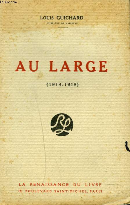 AU LARGE (1914-1918).