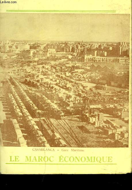 LE MAROC ECONOMIQUE