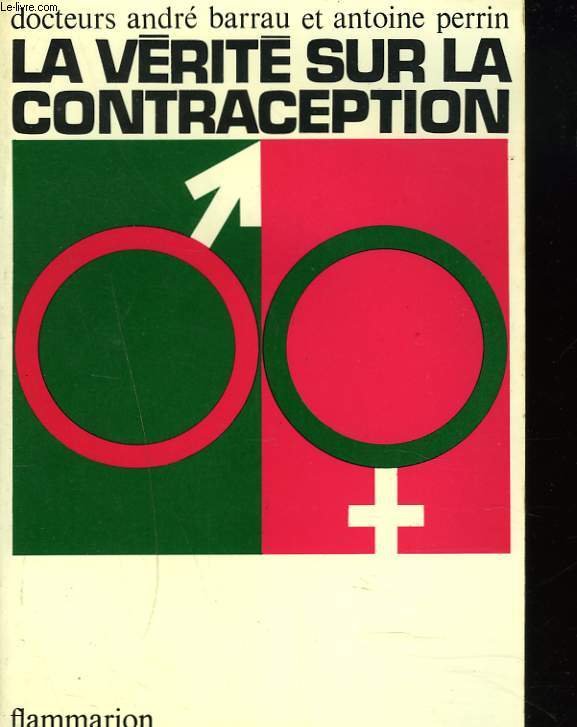 LA VERITE SUR LA CONTRACEPTION