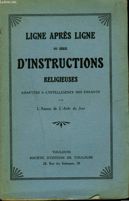 LIGNE APRES LIGNE Ou Srie D'instructions Religieuses Adaptes  L'intelligence Des Enfants.