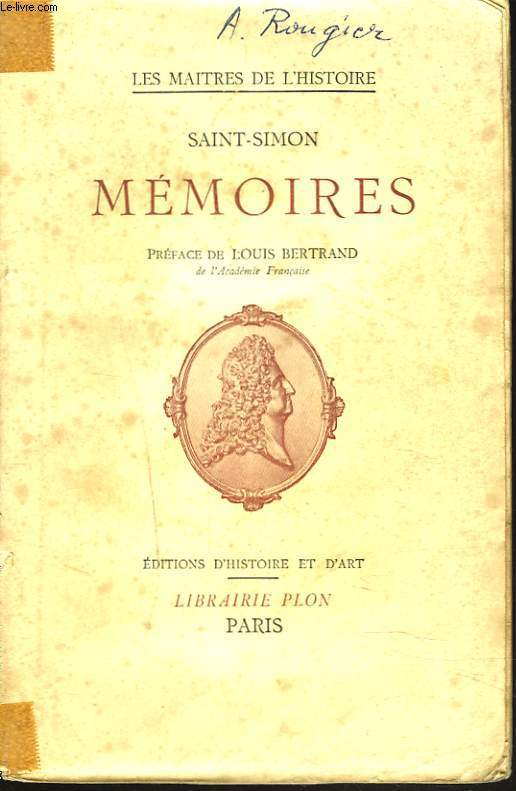 Anecdotes, scnes et portraits extraits des MEMOIRES.