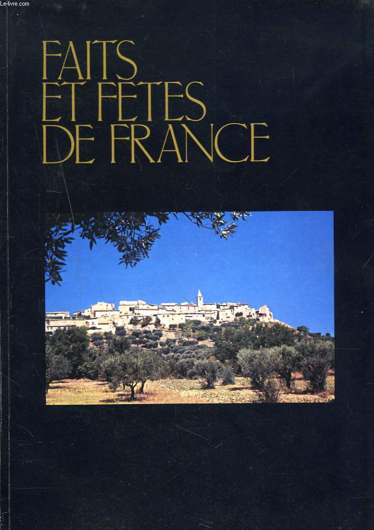 FAITS ET FTES DE FRANCE