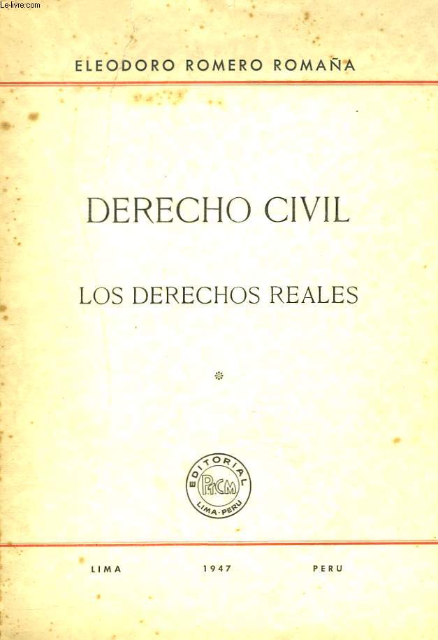 DERECHO CIVIL. LOS DERECHOS REALES.