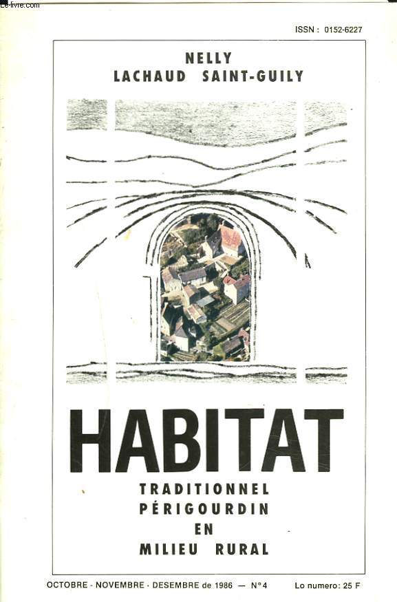 LO BORNAT, REVUE FELIBREENNE DU PERIGORD, N4, OCT-DEC 1986. HABITAT TRADITIONNEL PERIGOURDIN EN MILIEU RURAL.