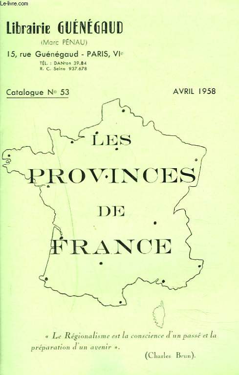 CATALOGUE N53. LES PROVINCES DE FRANCE. REGIONALISME.