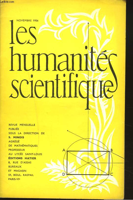 LES HUMANITES SCIENTIFIQUES, REVUE MENSUELLE 24e ANNEE SCOLAIRE, N228. NOVEMBRE 1956, N2. SCIENCES AU BACCALAUREAT. MATHEMATIQUES. PHYSIQUE ET CHIMIE.