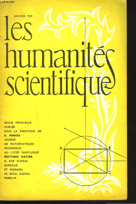 LES HUMANITES SCIENTIFIQUES, REVUE MENSUELLE 26e ANNEE SCOLAIRE, N250. JANVIER 1959, N4. SCIENCES AU BACCALAUREAT. MATHEMATIQUES. PHYSIQUE ET CHIMIE.