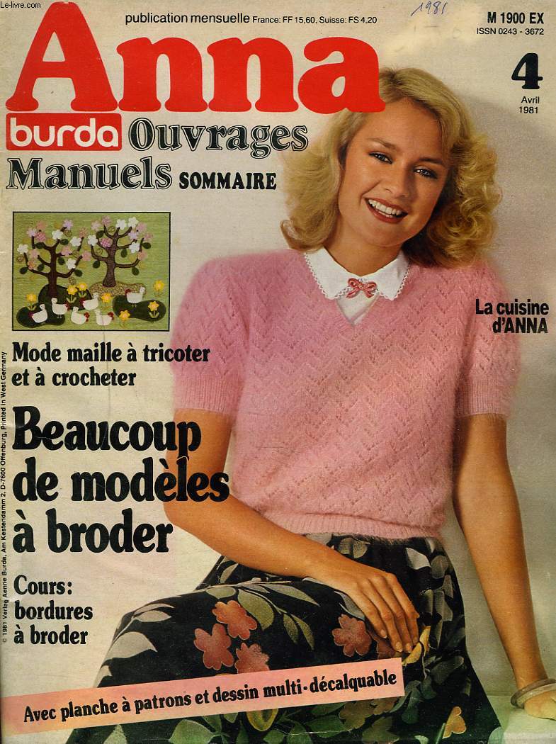 ANNA BURDA OUVRAGES MANUELS N4, AVRIL 1981. MODE MAILLE A TRICOTER ET CROCHETER / MODELES A BRODER / COURS : BORDURES A BRODER / CUISINE